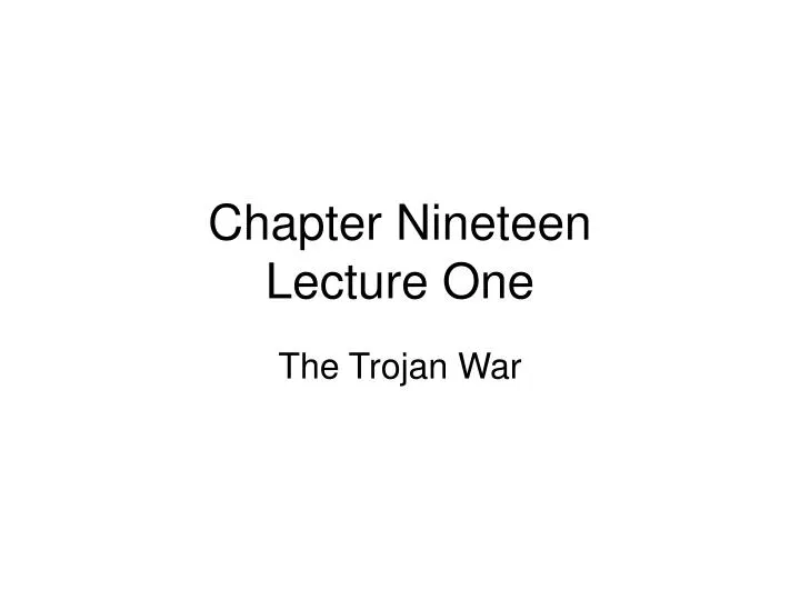 chapter nineteen lecture one