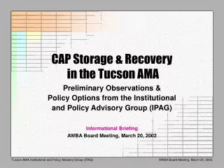 CAP Storage &amp; Recovery in the Tucson AMA