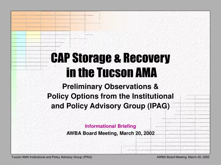 cap storage recovery in the tucson ama