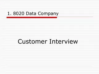 1. 8020 Data Company