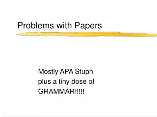 Problems with Papers