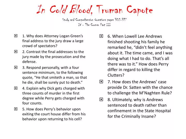 in cold blood truman capote study and comprehension questions pages 302 317 iv the corner part iii