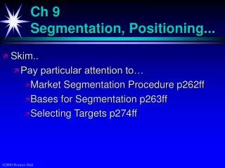 Ch 9 Segmentation, Positioning...