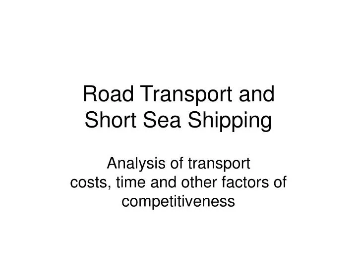 road transport and short sea shipping