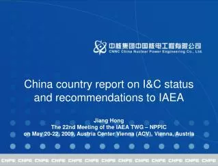 China country report on I&amp;C status and recommendations to IAEA