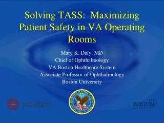 Solving TASS: Maximizing Patient Safety in VA Operating Rooms