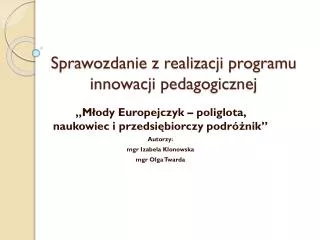 sprawozdanie z realizacji programu innowacji pedagogicznej