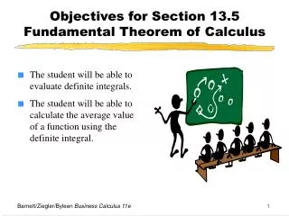 Objectives for Section 13.5 Fundamental Theorem of Calculus