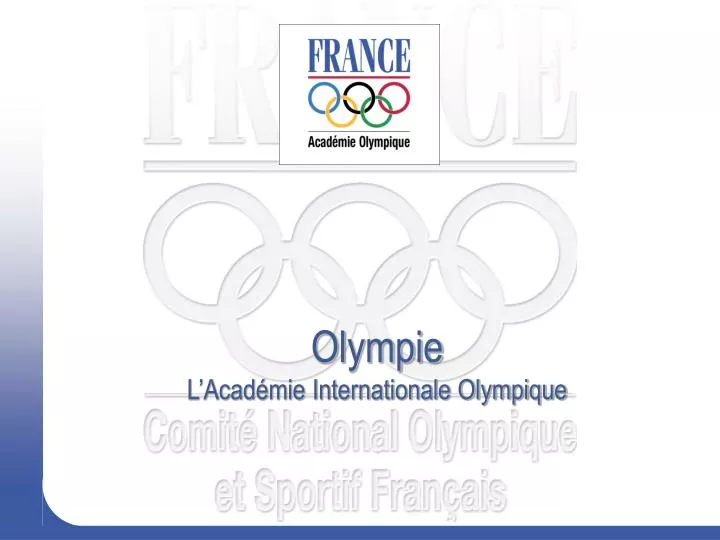 olympie l acad mie internationale olympique