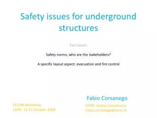 Safety issues for underground structures