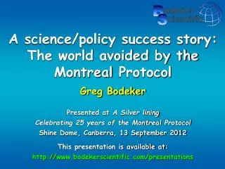 A science/policy success story: The world avoided by the Montreal Protocol