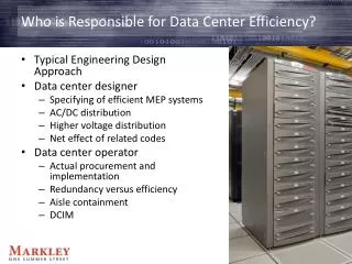Who is Responsible for Data Center Efficiency?