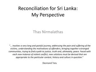 Reconciliation for Sri Lanka: My Perspective