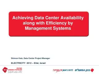 Achieving Data Center Availability along with Efficiency by Management Systems
