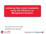 Achieving Data Center Availability along with Efficiency by Management Systems - slide 1