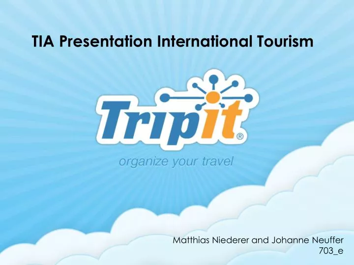 tia presentation international tourism