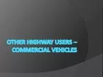 Safely Sharing Roads with Commercial Vehicles - slide 1