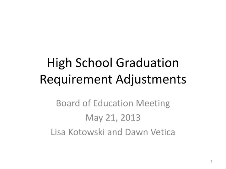 high school graduation requirement adjustments