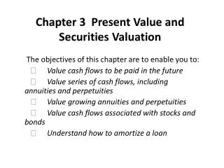 Chapter 3 Present Value and Securities Valuation