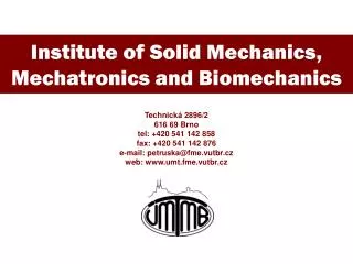 Institute of Solid Mechanics, Mechatronics and Biomechanics