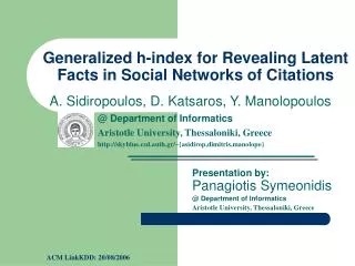 Generalized h-index for Revealing Latent Facts in Social Networks of Citations