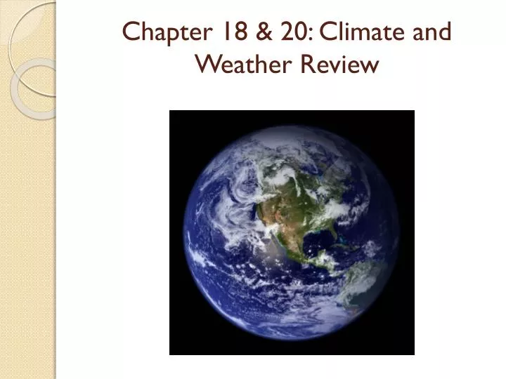 chapter 18 20 climate and weather review