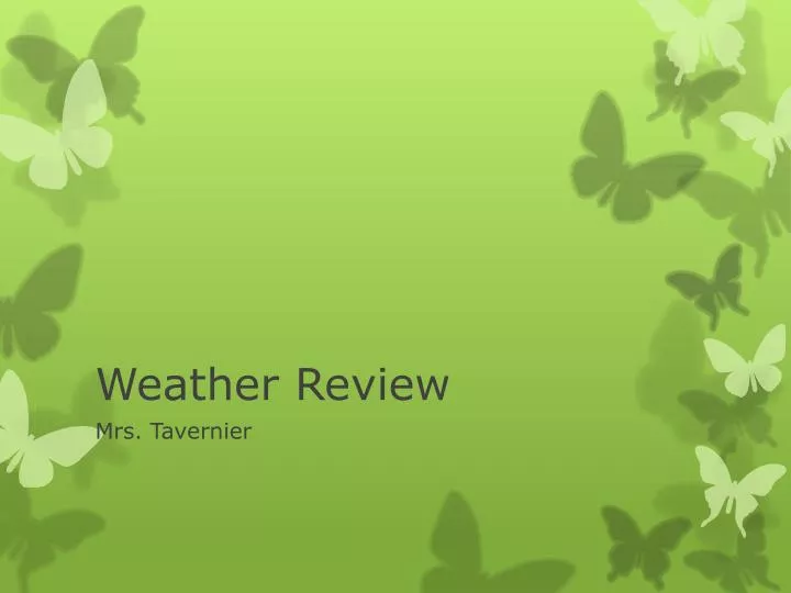 weather review