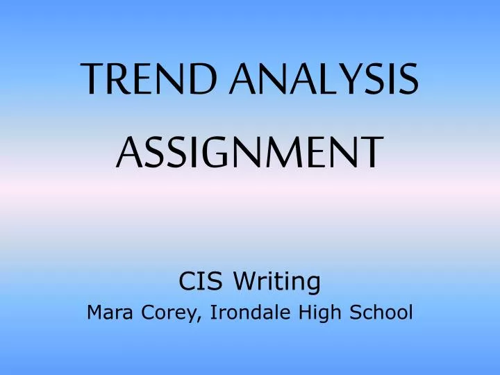 trend analysis assignment