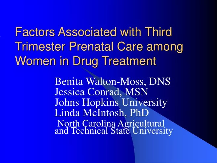 factors associated with third trimester prenatal care among women in drug treatment