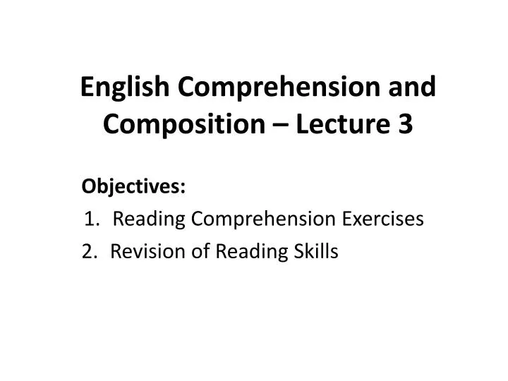 english comprehension and composition lecture 3