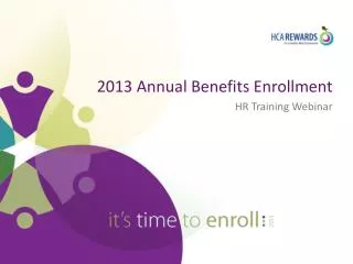 2013 Annual Benefits Enrollment