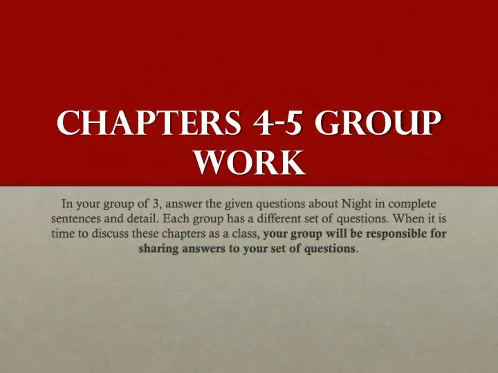 chapters 4 5 group work