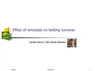 Effect of simulcast on betting turnover