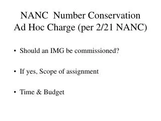 NANC Number Conservation Ad Hoc Charge (per 2/21 NANC)