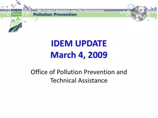 IDEM UPDATE March 4, 2009