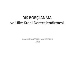 di bor lanma ve lke kredi derecelendirmesi