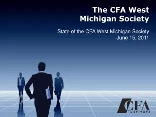 The CFA West Michigan Society