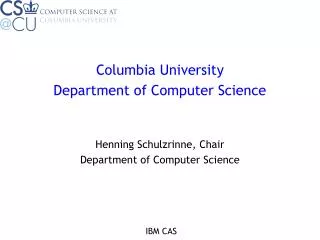 Columbia University Department of Computer Science Henning Schulzrinne, Chair