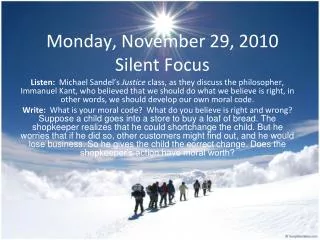 Monday, November 29, 2010 Silent Focus