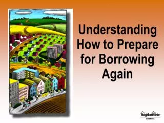 Understanding How to Prepare for Borrowing Again