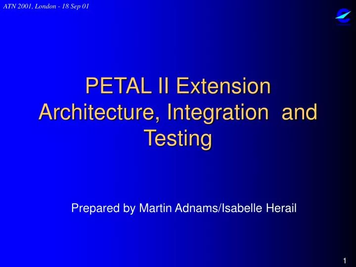 petal ii extension architecture integration and testing