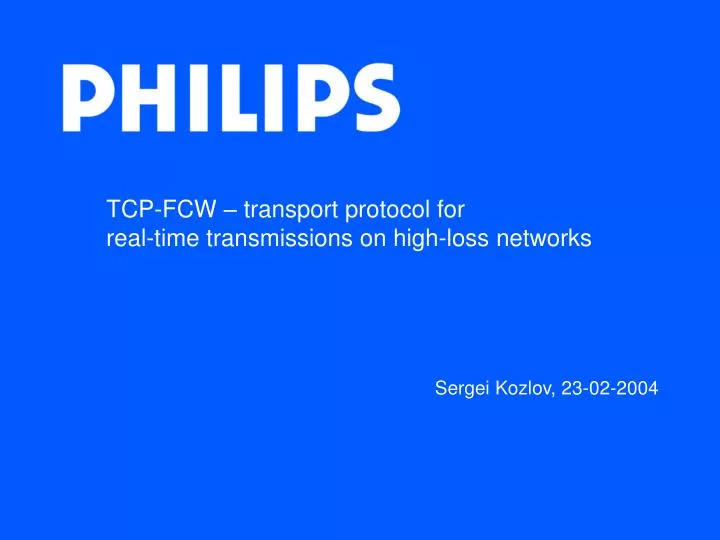 tcp fcw transport protocol for real time transmissions on high loss networks