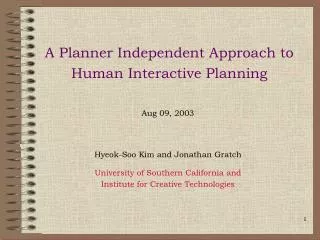 A Planner Independent Approach to Human Interactive Planning