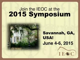 Join the IEOC at the 2015 Symposium