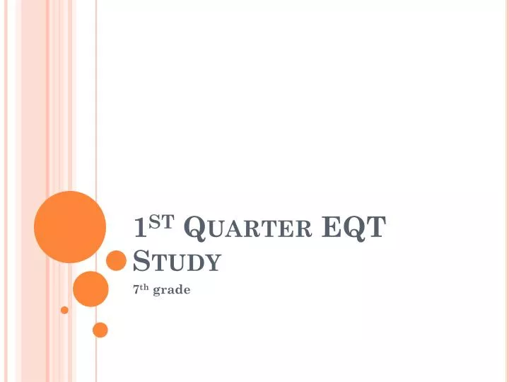 1 st quarter eqt study