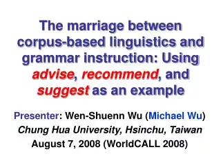 Presenter : Wen-Shuenn Wu ( Michael Wu ) Chung Hua University, Hsinchu, Taiwan