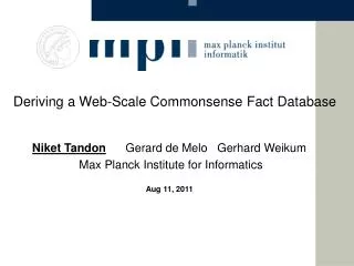 Deriving a Web-Scale Commonsense Fact Database