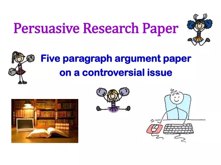 persuasive research paper