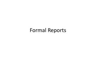 formal reports