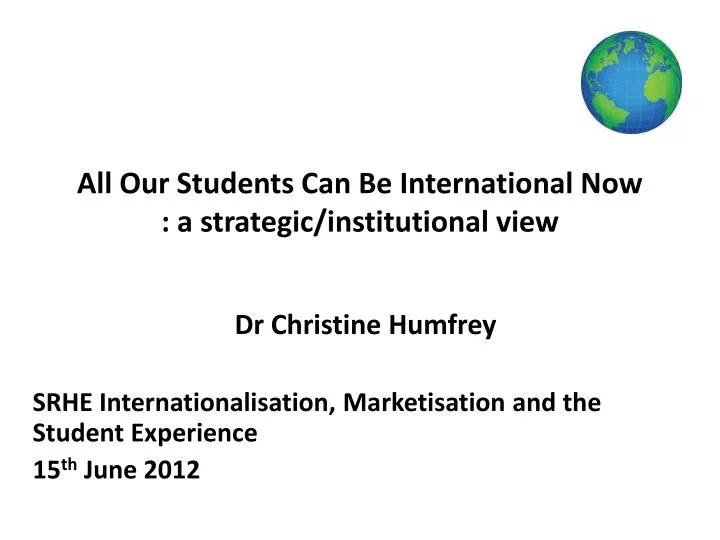 all our students can be international now a strategic institutional view